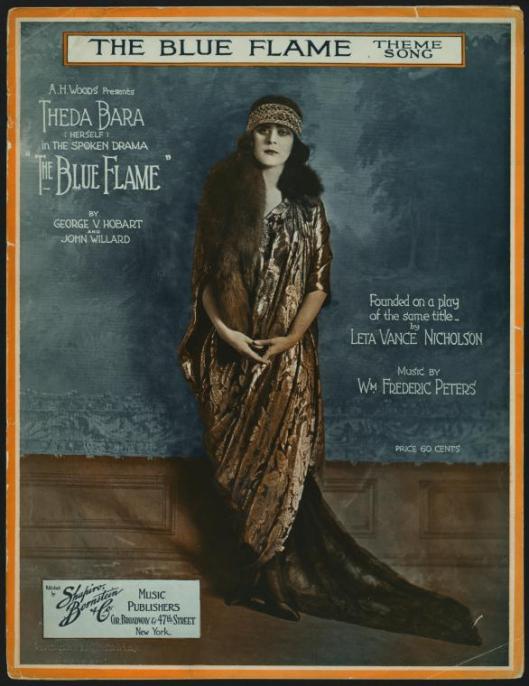 Theda Bara on Cover of the sheet music for 'The Blue Flame Theme Song' by William Frederic Peters and Ballard MacDonald